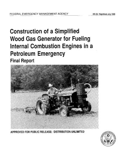 Construction of a Simplified Wood Gas Generator: For Fueling Internal Combustion Engines in a Petroleum Emergency