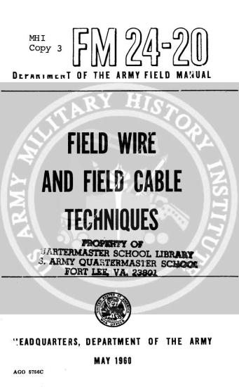 FIELD WIRE AND FIELD CABLE TECHNIQUES FM24-20