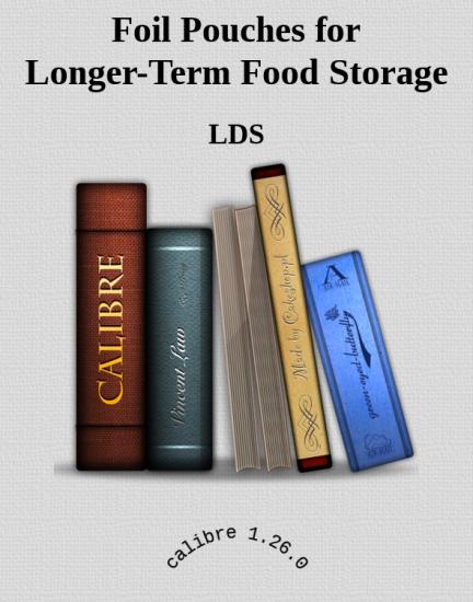 Foil Pouches for Longer-Term Food Storage
