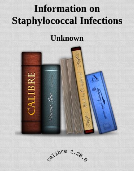 Information on Staphylococcal Infections