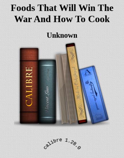 Foods That Will Win The War And How To Cook